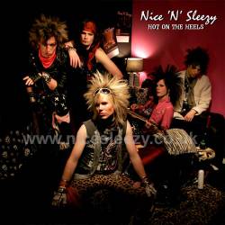 Nice 'N' Sleezy : Hot on the Heels